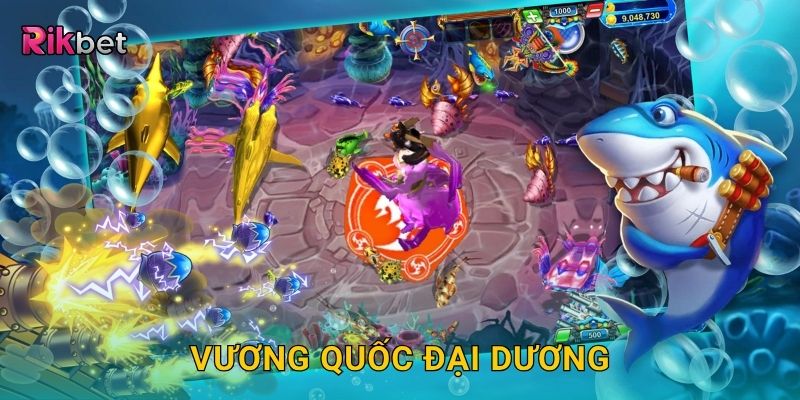 Vương quốc đại dương – Khám phá thế giới bắn cá kỳ thú tại Rikbet 13 Vương quốc đại dương – Khám phá thế giới bắn cá kỳ thú tại Rikbet