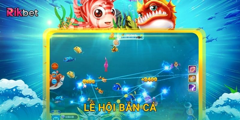 Lễ hội bắn cá – Không khí sôi động ngập thưởng tại Rikbet 1 Lễ hội bắn cá – Không khí sôi động ngập thưởng tại Rikbet