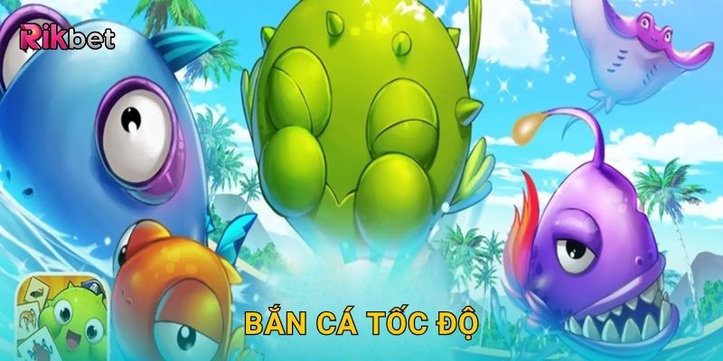 Bắn cá tốc độ – Cuộc đua săn thưởng thần tốc tại Rikbet 7 Bắn cá tốc độ – Cuộc đua săn thưởng thần tốc tại Rikbet